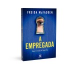A empregada (A empregada – Livro 1): Bem-vinda à família - Imagem 4