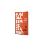 #umdiasemreclamar: descubra por que a gratidão pode mudar a sua vida - Imagem 6