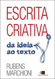 Escrita criativa: Da ideia ao texto