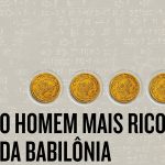 O homem mais rico da Babilônia