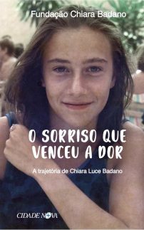 O sorriso que venceu a dor: A trajetória de Chiara Luce Badano