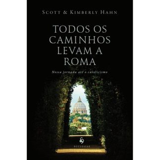 Todos os Caminhos Levam a Roma