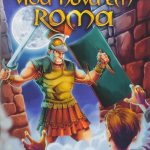 Vida Nova em Roma - Série Grandes Impérios e Civilizações