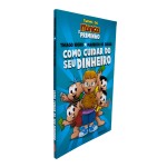 Como cuidar do seu dinheiro – Dicas para as crianças de Thiago Nigro, o Primo Rico, com a Turma da Mônica - Imagem 3