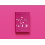 O manual da mulher: Um passo a passo para você construir o seu legado - Imagem 3