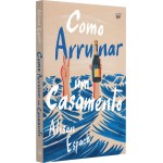 Como arruinar um casamento – Um livro sobre recomeços e amizades improváveis, vencedor do prêmio Goodreads - Imagem 3
