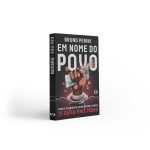 Em Nome do Povo: Como o Casamento Entre Estado e Moeda te Deixa Mais Pobre - Imagem 3