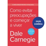 Como evitar preocupações e começar a viver - Edição econômica - Imagem 2