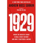 1929: Inside the Greatest Crash in Wall Street History--and How It Shattered a Nation (English Edition)