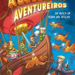 A escola de aventureiros - Em busca da pedra dos desejos: Volume 3
