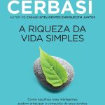 A riqueza da vida simples