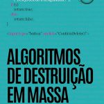 Algoritmos de Destruição em Massa
