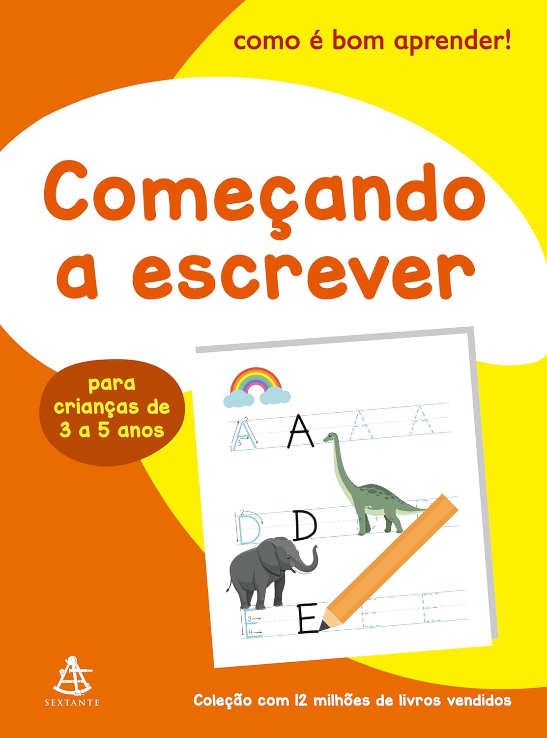 Comecando-a-escrever-Como-E-Bom-Aprender.jpg Começando a escrever (Como É Bom Aprender!)