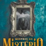 Mestres do mistério - Crimes quase perfeitos em salas trancadas