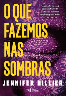 O que fazemos nas sombras – Sucesso do Goodreads na categoria Best Mistery & Thriller 2022