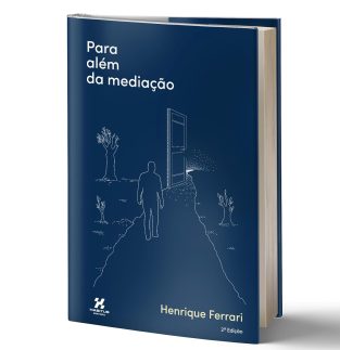 Para Além da Mediação - 2 edição - Henrique Ferrari - Habitus Editora - 2024 -