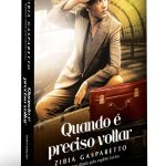 Quando É Preciso Voltar - nova edição