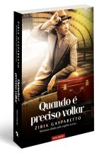 Quando É Preciso Voltar - nova edição