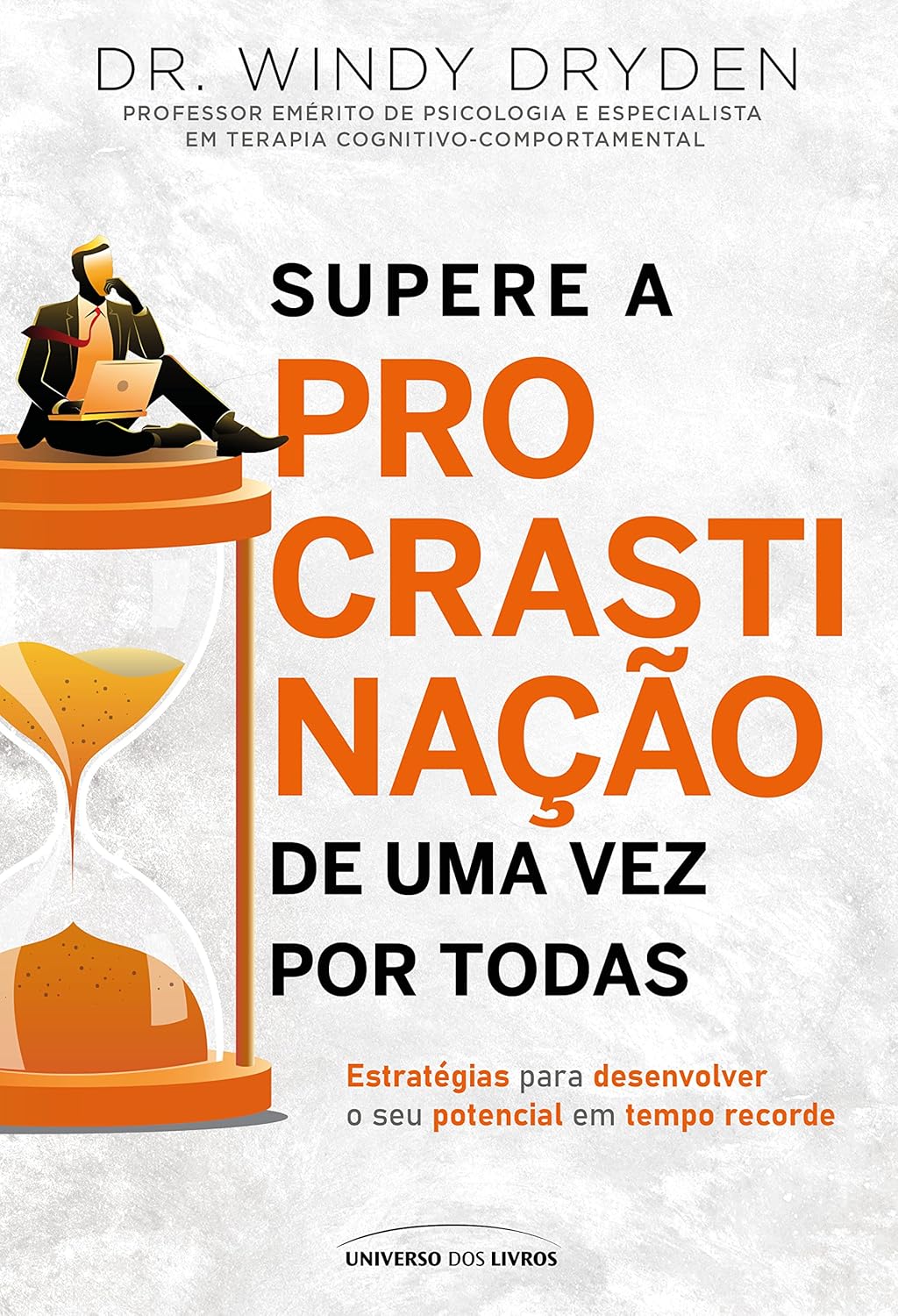 Supere-a-procrastinacao-de-uma-vez-por-todas.jpg Supere a procrastinação de uma vez por todas