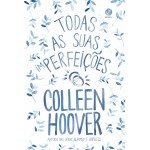Todas as suas (im)perfeições