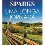 Uma longa jornada: Dois casais. Duas histórias de amor. Um romance inesquecível.