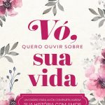 Vó, quero ouvir sobre sua vida: Um diário para avós compartilharem sua história com amor: 1