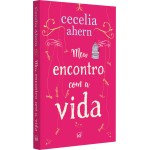 Meu encontro com a vida – A nova edição da surpreendente e emocionante história da mesma autora de “P.S. Eu te amo” - Imagem 3
