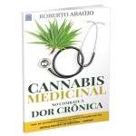 Cannabis Medicinal - No Combate à Dor Crônica - Imagem 3
