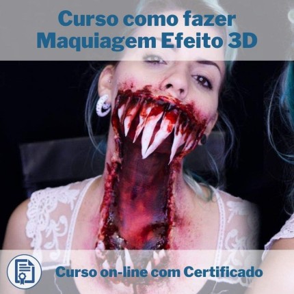 Curso Online em videoaula de como fazer Maquiagem Efeito 3D com Certificado + 2 brindes