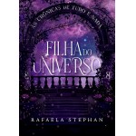Filha do Universo (As Crônicas de Tudo e Nada Livro 1)