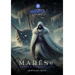 Marés de Sangue e Profecias (As Crônicas de Mântia Livro 2)