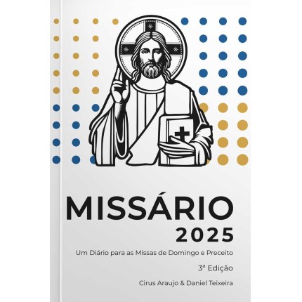 Missário 2025: Um Diário para as Missas de Domingo e Preceito