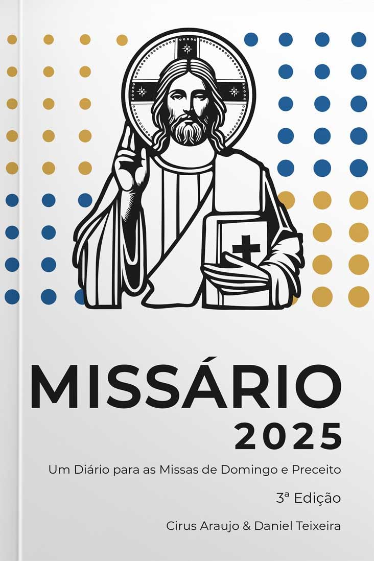Missario-2025-Um-Diario-para-as-Missas-de-Domingo-e.jpg Missário 2025: Um Diário para as Missas de Domingo e Preceito