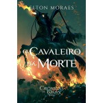 O Cavaleiro da Morte (Crônicas de Onyx Livro 3)