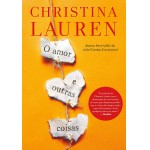 O amor e outras coisas