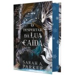 O despertar da lua caída – Edição especial em capa dura com pintura trilateral