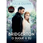O duque e eu: O livro de Daphne (Os Bridgertons 1)