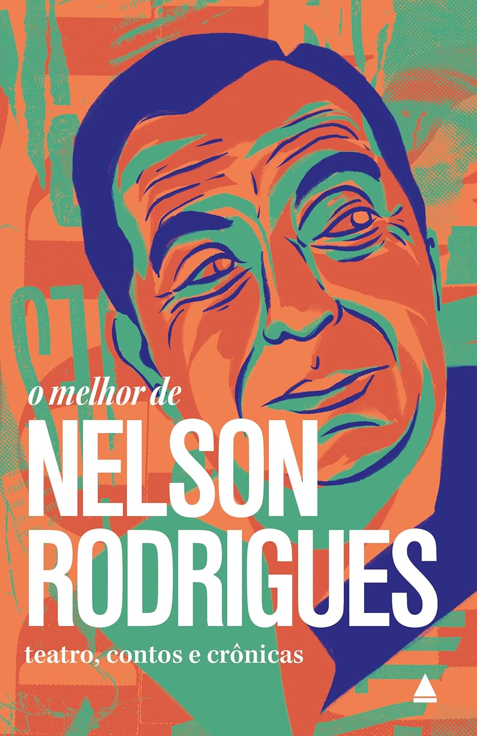 O-melhor-de-Nelson-Rodrigues-Teatro-contos-e-cronicas.jpg O melhor de Nelson Rodrigues: Teatro, contos e crônicas