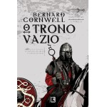 O trono vazio (Vol. 8 Crônicas Saxônicas)