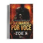 Queimando por você: Série - Malditos também amam - Edição com brinde - Imagem 2