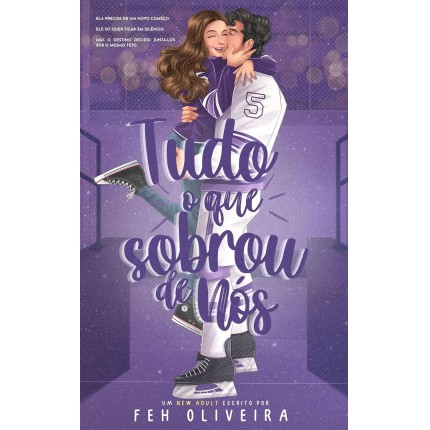 Tudo o que Sobrou de Nós (Easton U Livro 1)