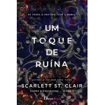 Um toque de ruína: 3