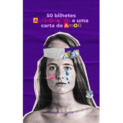 50 bilhetes apaixonados e uma carta de amor