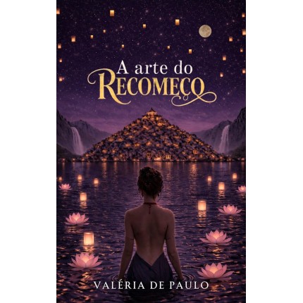 A Arte do Recomeço
