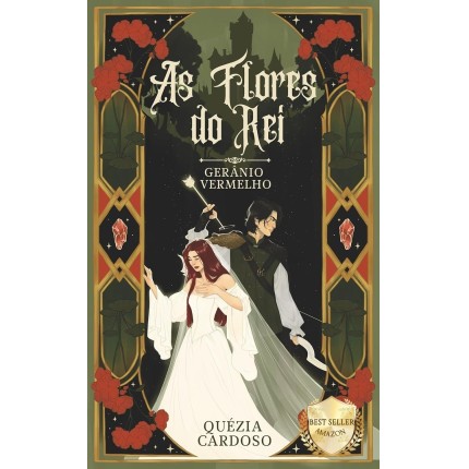 Gerânio Vermelho (As Flores do Rei Livro 1)