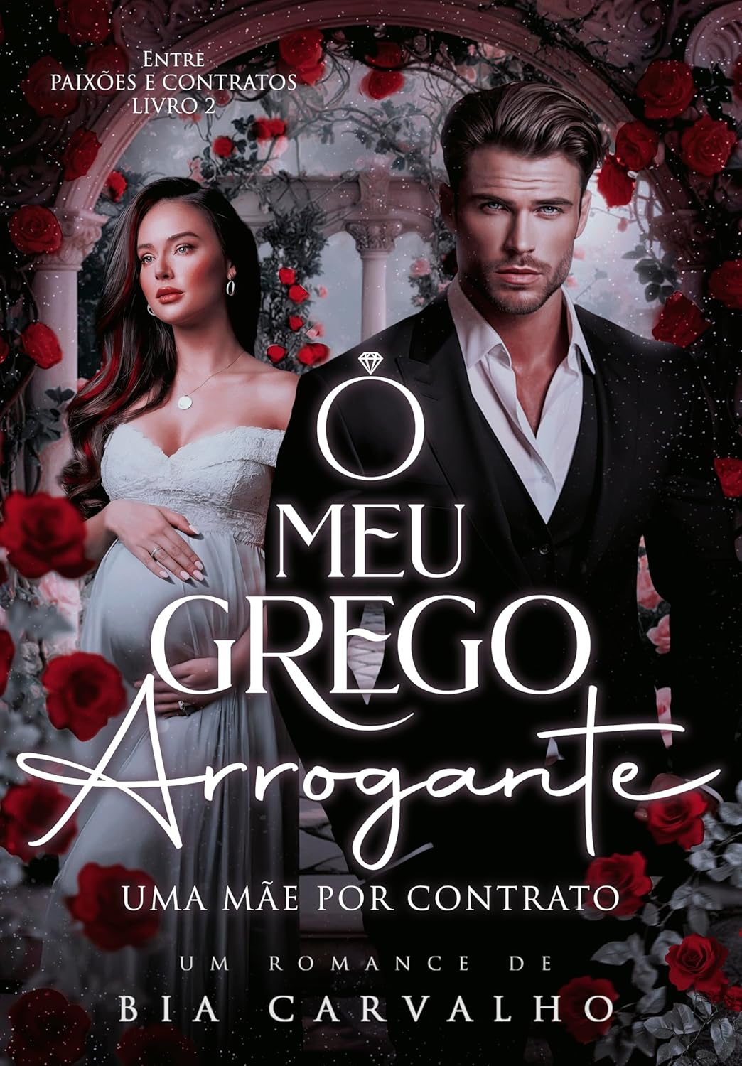 O-Meu-Grego-Arrogante-Uma-Mae-por-Contrato-Entre-Paixoes.jpg O Meu Grego Arrogante: Uma Mãe por Contrato (Entre Paixões e Contratos Livro 2)