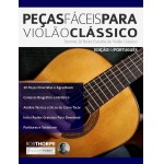 Peças Fáceis para Violão Clássico: Domine 20 Belos Estudos de Violão Clássico (Peças para Violão Clássico Livro 1)