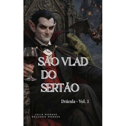 São Vlad do Sertão: Drácula - Vol.1