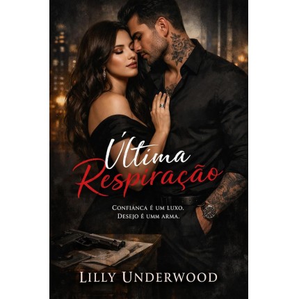 Última Respiração | Dark Romance Erótico e Explícito (Série Mafiosos | Contos eróticos explícitos)