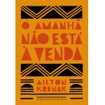 O amanhã não está à venda